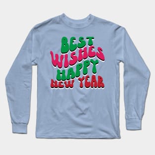 Bes wishes happy new year Long Sleeve T-Shirt